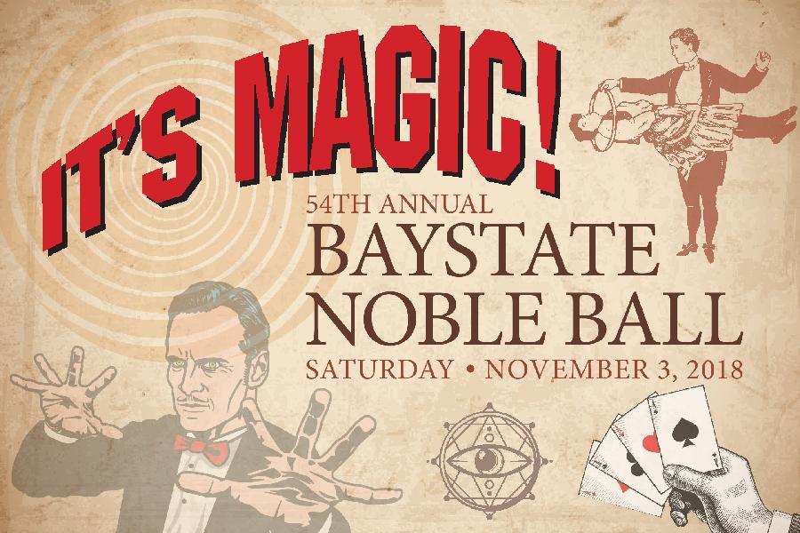 54th Baystate Noble Ball Save the Date